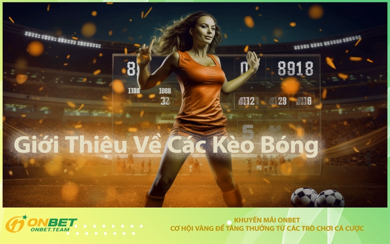 Giới Thiệu Về Các Kèo Bóng Đá Hôm Nay