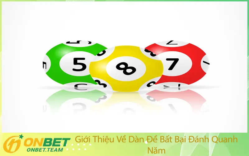 Giới Thiệu Về Dàn Đề Bất Bại Đánh Quanh Năm