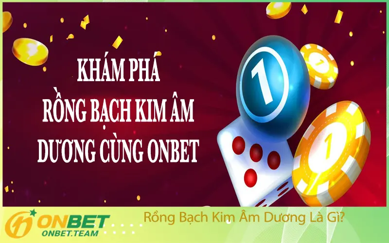 Rồng Bạch Kim Âm Dương Là Gì?
