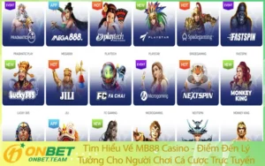 Tìm Hiểu Về MB88 Casino - Điểm Đến Lý Tưởng Cho Người Chơi Cá Cược Trực Tuyến