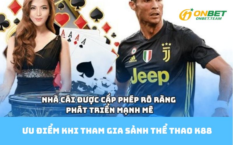 Ưu điểm khi tham gia sảnh thể thao K88